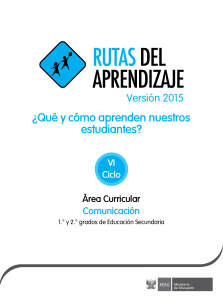 Rutas del aprendizaje Comunicación ciclo VI