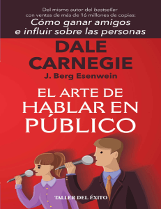 El Arte de Hablar en P&uacute;blico: Dale Carnegie