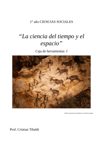 Ciencias Sociales 1° Año: Tiempo y Espacio - Caja de Herramientas