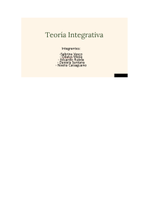 Teor&iacute;a Integrativa: Presentaci&oacute;n de Integrantes