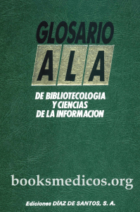 Glosario ALA de Bibliotecolog&iacute;a y Ciencias de la Informaci&oacute;n