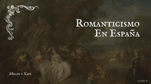 Romanticismo en Espa&ntilde;a: Presentaci&oacute;n 4&ordm; ESO