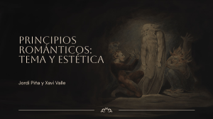 Principios Rom&aacute;nticos: Tema y Est&eacute;tica