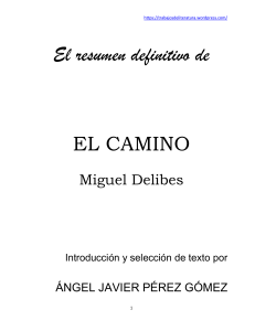 El Camino: Resumen Completo de Miguel Delibes