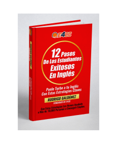 12 Pasos para el &Eacute;xito en Ingl&eacute;s: Gu&iacute;a para Estudiantes