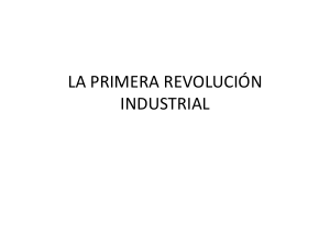 Primera Revoluci&oacute;n Industrial: Causas y Consecuencias