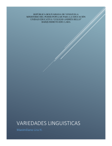 Variedades Lingüísticas: Diatópicas, Diastráticas y Etarias