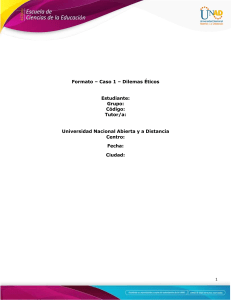Formato Caso: Dilemas Éticos en la Educación