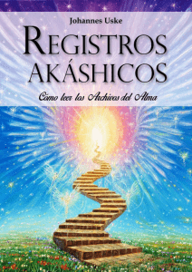 Registros Ak&aacute;shicos: Gu&iacute;a para Leer los Archivos del Alma