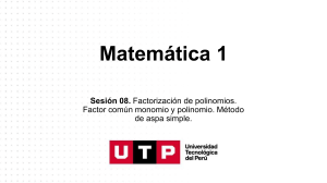 Factorización de polinomios: Factores comunes y aspa simple