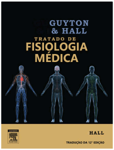 Guyton & Hall Fisiologia Médica, 12ª Edição