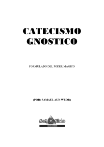 Catecismo Gnóstico: Poder Mágico y Preguntas Existenciales