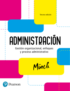 Administración: Gestión Organizacional, Enfoques y Proceso