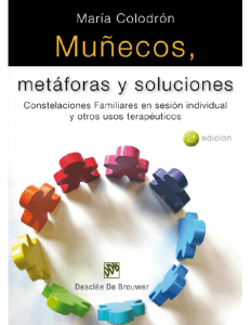 Mu&ntilde;ecos, met&aacute;foras y soluciones: Constelaciones Familiares