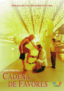 Cadena de Favores: Gu&iacute;a Did&aacute;ctica de Cine y Educaci&oacute;n en Valores