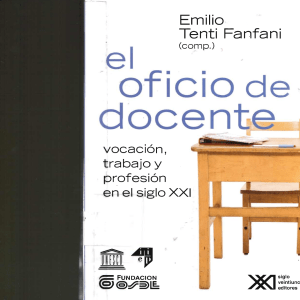 El Oficio de Docente: Vocación, Trabajo y Profesión en el Siglo XXI