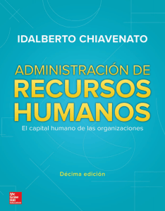 Administraci&oacute;n de Recursos Humanos: Chiavenato, D&eacute;cima Edici&oacute;n