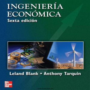 Ingenier&iacute;a Econ&oacute;mica, 6ta Edici&oacute;n - Blank & Tarquin