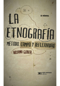 Etnografía: Método, Campo y Reflexividad - Rosana Guber