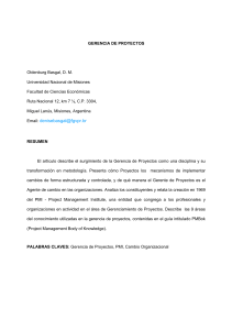 Gerencia de Proyectos: Disciplina, Metodolog&iacute;a y Cambio