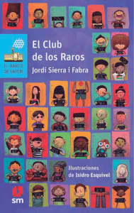 El Club de los Raros: A Children's Story About Acceptance