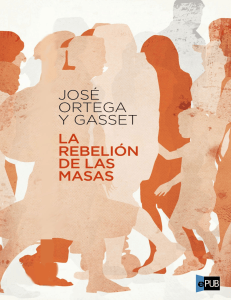 La rebelión de las masas: Ensayo filosófico de Ortega y Gasset