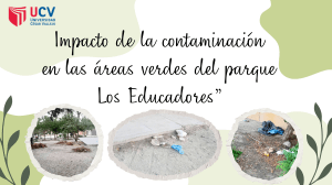 Contaminación en Parque Los Educadores: Impacto y Soluciones