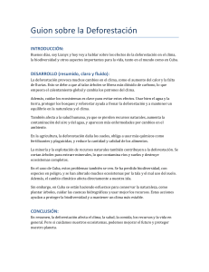 Guion sobre la Deforestación: Causas, Efectos y Soluciones