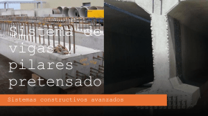 Vigas y Pilares Pretensados: Sistemas Constructivos Avanzados