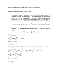 Ejercicios Resueltos Transferencia de Calor: Conducci&oacute;n y Convecci&oacute;n