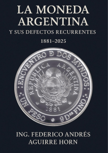 Cat&aacute;logo de Monedas Argentinas: Defectos Recurrentes (1881-2025)