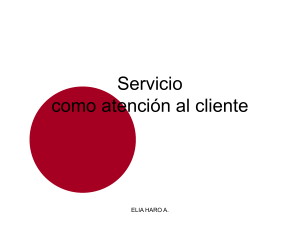 Servicio al Cliente: Estrategias y Atenci&oacute;n