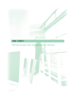 UNE 12464.1: Norma Europea Iluminaci&oacute;n Interiores
