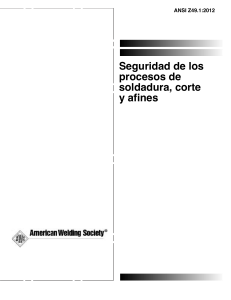 ANSI Z49.1: Seguridad en Soldadura, Corte y Afines