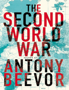 The Second World War by Antony Beevor: A Comprehensive History