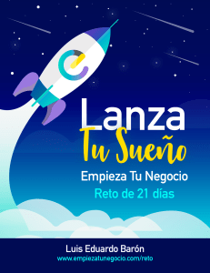 Lanza Tu Sue&ntilde;o: Reto de 21 D&iacute;as para Emprender