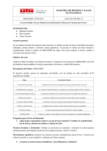 Ergonom&iacute;a en Fabricaci&oacute;n de Huesos de Carnaza: Estudio de Caso