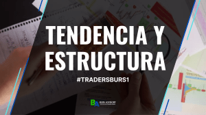 Tendencia y Estructura: An&aacute;lisis T&eacute;cnico Burs&aacute;til