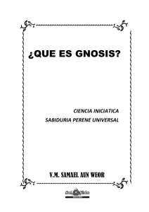 &iquest;Qu&eacute; es Gnosis? Introducci&oacute;n a la Ciencia Inici&aacute;tica