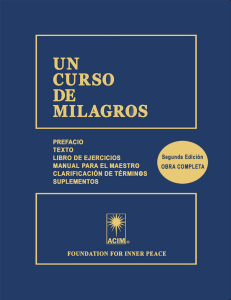 Un Curso de Milagros: Obra Completa (Espa&ntilde;ol)