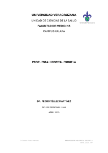 Propuesta Hospital Escuela: Facultad de Medicina Universidad Veracruzana