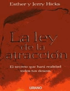La Ley de la Atracción: El Secreto para tus Deseos