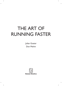 The Art of Running Faster: Improve Your Running Technique