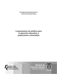 Lineamientos de Pol&iacute;tica Educativa para Poblaciones Vulnerables