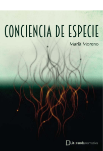 Conciencia de Especie: Novela de Mari&agrave; Moreno