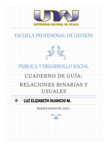 Relaciones Binarias y Usuales: Gu&iacute;a de Estudio
