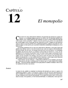 Monopolio: Estructura de Mercado y Regulaci&oacute;n