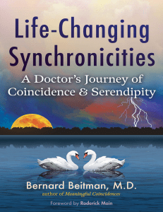 Life-Changing Synchronicities: A Doctor's Journey