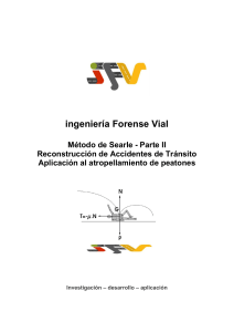 Ingenier&iacute;a Forense Vial: M&eacute;todo de Searle y Atropellamiento