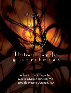 Electrocardiograf&iacute;a y Arritmias: Libro de Texto